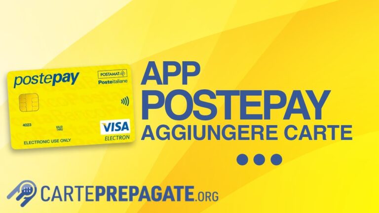 Scopri il segreto per aggiungere una carta sulla tua app Postepay in pochi passi!